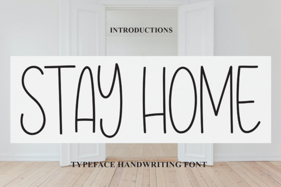 Stay Home: A Handwritten Font for Thoughtful Editorial Design