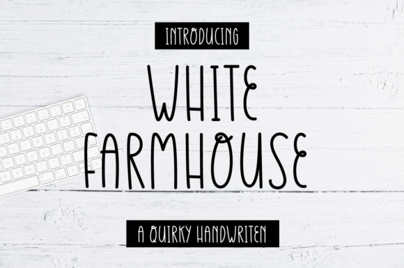 White Farmhouse Font for Polished Branding